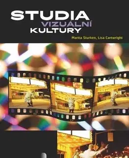 Marketing, reklama, žurnalistika Studia vizuálni kultúry - Lisa Cartwright,Marita Sturken