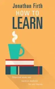 Pedagogika, vzdelávanie, vyučovanie How to Learn - Firth Jonathan