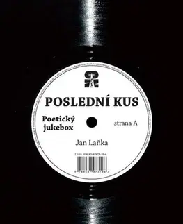 Česká poézia Poslední kus - Jan Laňka