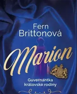 Historické romány Marion - guvernantka královské rodiny - Fern Britton