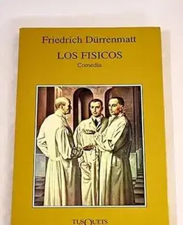 Pre deti a mládež - ostatné Los fisicos - Friedrich Durrenmatt