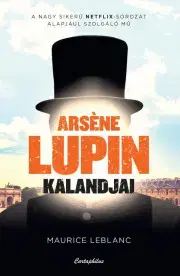Detektívky, trilery, horory Arséne Lupin kalandjai - Maurice Leblanc