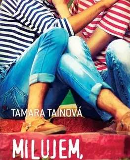 Romantická beletria Milujem, koho chcem - Tamara Tainová