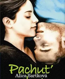Romantická beletria Pachuť slov - Alica Bartková