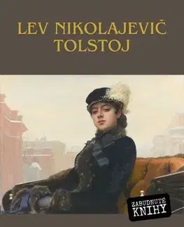 Svetová beletria Anna Kareninová - Lev Nikolajevič Tolstoj