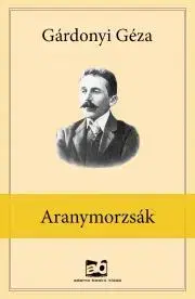 Svetová beletria Aranymorzsák - Géza Gárdonyi