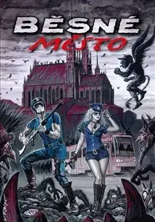 Komiksy Běsné město - Dana Rusková