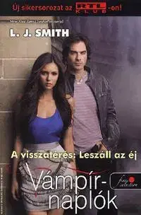 Sci-fi a fantasy Vámpírnaplók 5. - A visszatérés: Leszáll az éj - Elisabeth Smith