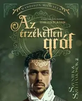 Romantická beletria Az érzéketlen gróf - Maddison Michaels