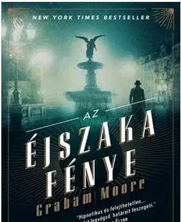 Beletria - ostatné Az éjszaka fénye - Graham Moore