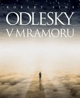 Česká beletria Odlesky v mramoru - Robert Sine