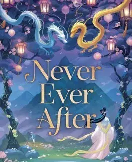 Sci-fi a fantasy Never Ever After - Never Ever After 1 - Sue Lynn Tan