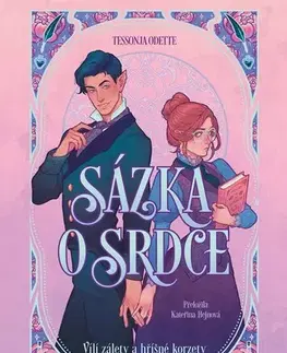 Sci-fi a fantasy Sázka o srdce - Vílí zálety a hříšné korzety 1 - Tessonja Odette,Milene Narcisse,Kateřina Hejnová