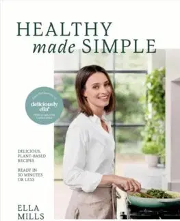 Kuchárky - ostatné Deliciously Ella Healthy Made Simple - Ella Mills