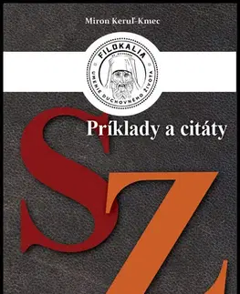 Citáty, výroky, aforizmy, príslovia, porekadlá Príklady a citáty S - Z - Miron Keruľ-Kmec st.
