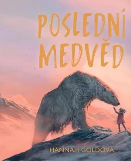 Rozprávky Tympanum Poslední medvěd