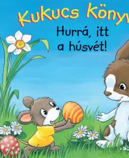 Leporelá, krabičky, puzzle knihy Kukucs könyvek - Hurrá, itt a húsvét!