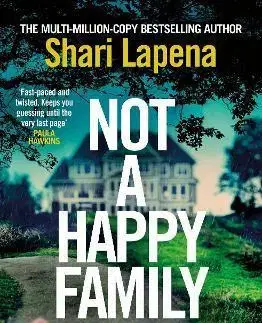 Detektívky, trilery, horory Not a Happy Family - Shari Lapena