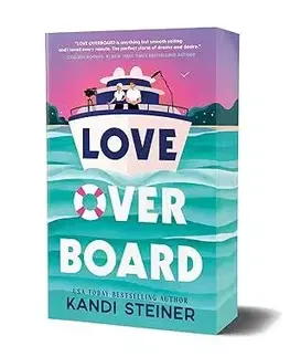Romantická beletria Love Overboard - Kandi Steiner