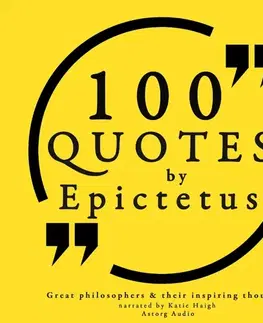 Filozofia Saga Egmont 100 Quotes by Epictetus: Great Philosophers & Their Inspiring Thoughts (EN)