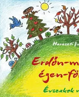 Rozprávky Erdőn-mezőn, égen-földön - Haraszti Judit
