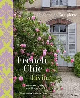 Dizajn, úžitkové umenie, móda French Chic Living - Kolektív autorov
