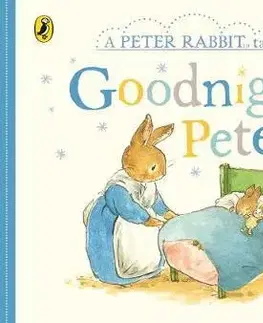 V cudzom jazyku Peter Rabbit Tales Goodnight Peter - Beatrix Potter
