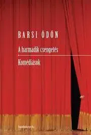Svetová beletria A harmadik csengetés - Komédiások - Ödön Barsi