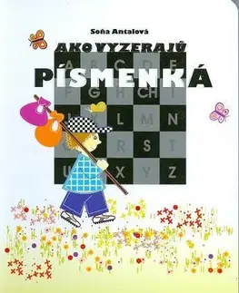 Rozprávky Ako vyzerajú písmenká - Soňa Antalová