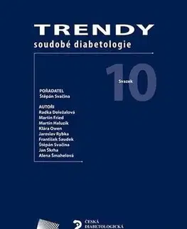 Medicína - ostatné TRENDY SOUDOBE DIABETOLOGIE 10