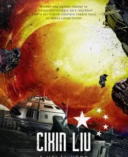 Sci-fi a fantasy A halál vége - A háromtest-trilógia 3. - Liu Cixin,Anita Dranka