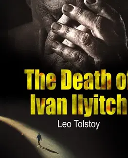 Svetová beletria Saga Egmont The Death of Ivan Ilyitch (EN)