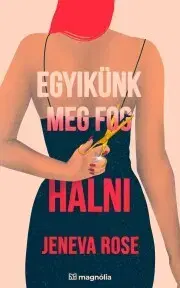 Detektívky, trilery, horory Egyikünk meg fog halni - Jeneva Rose