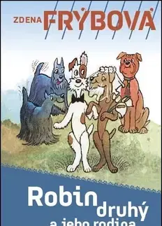 Česká beletria Robin druhý a jeho rodina - Zdena Frýbová