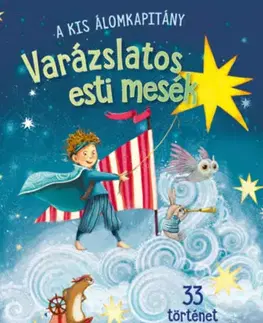 Rozprávky Varázslatos esti mesék - 33 történet elalváshoz - Anna Taube,Barbara Rose,Betina Gotzen-Beek