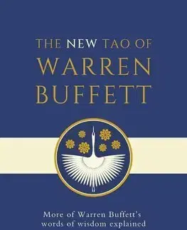 Financie, finančný trh, investovanie The New Tao of Warren Buffett - Mary Buffett,David Clark