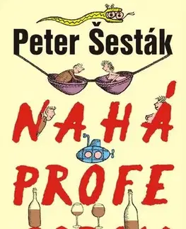 Novely, poviedky, antológie Nahá profesorka - Peter Šesták