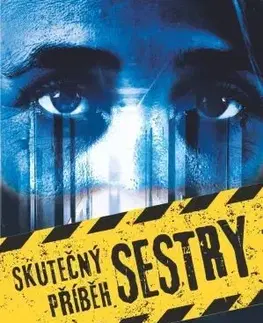 Skutočné príbehy Skutečný příběh sestry - Marcela Vohnoutová