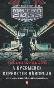 Sci-fi a fantasy A gyermekek keresztes háborúja - Tullio Avoledo