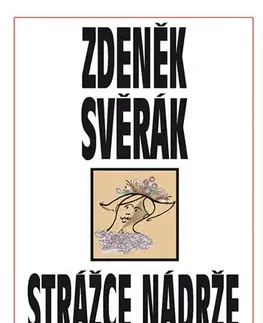 Humor a satira Strážce nádrže - Zdeněk Svěrák