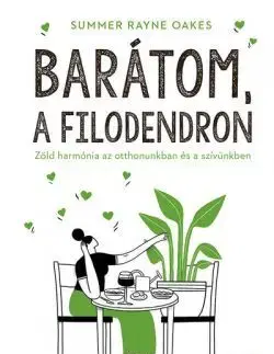 Záhrada - Ostatné Barátom, a filodendron - Summer Rayne Oakes