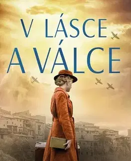 Historické romány V lásce a válce - Maggie Brookes,Dana Chodilová