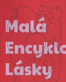 Psychológia, etika Malá Encyklopédia Lásky - Ivan Štúr