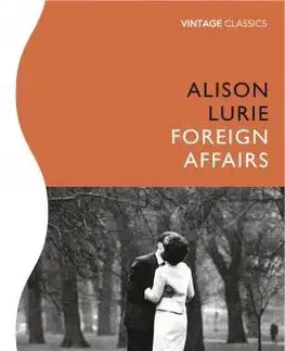 Cudzojazyčná literatúra Foreign Affairs - Alison Lurie