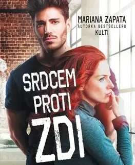Romantická beletria Srdcem proti zdi - Mariana Zapata,Romana Bičíková