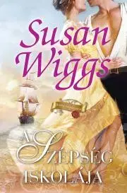 Romantická beletria A szépség iskolája - Susan Wiggs