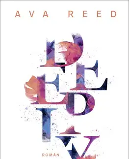 Romantická beletria Deeply - Ava Reed