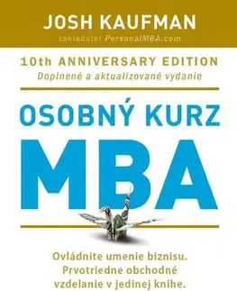 Rozvoj osobnosti Osobný kurz MBA - Josh Kaufman