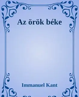 Svetová beletria Az örök béke - Immanuel Kant