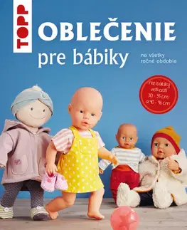 Pletenie, hačkovanie, vyšívanie, paličkovanie TOPP Oblečenie pre bábiky - Ina Andresenová